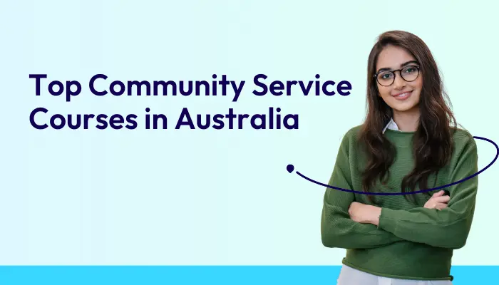 Top Community Service Courses in Australia