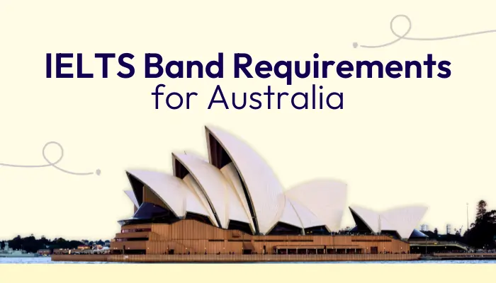 ielts-band-score-requirements-for-australia