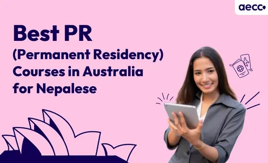 Best PR (Permanent Residency) Courses in Australia – Top Universities & List of Courses